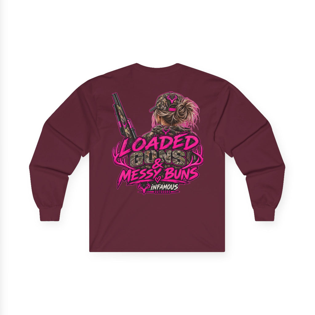 Loaded Guns & Messy Buns-Long Sleeve (Adult)
