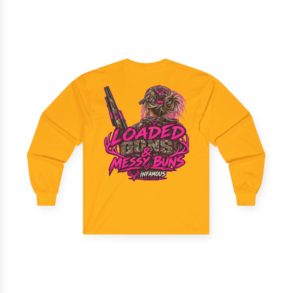 Loaded Guns & Messy Buns-Long Sleeve (Adult)
